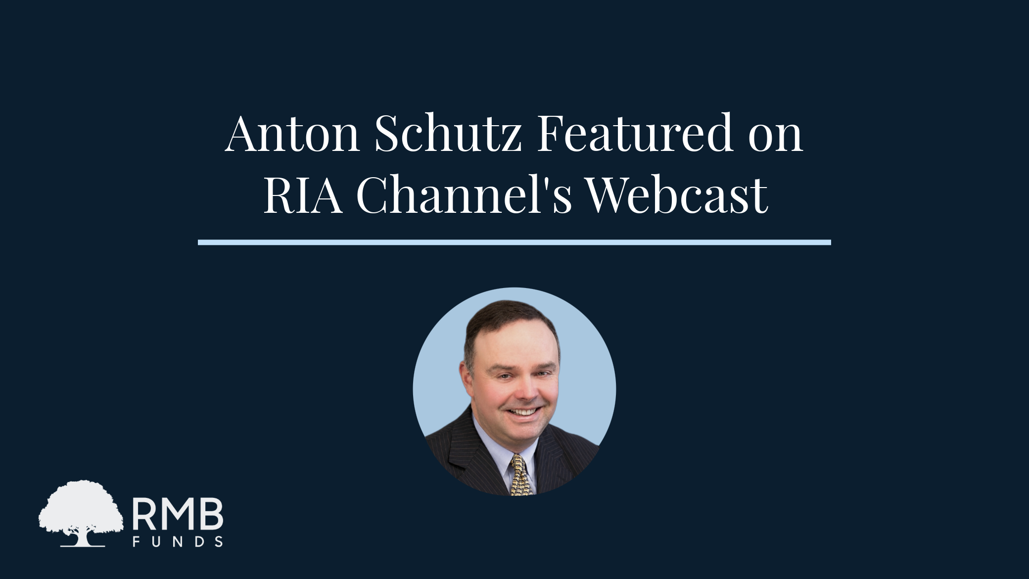Anton Schutz Featured on RIA Channel’s Webcast